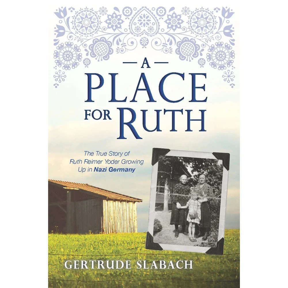 A Place For Ruth Book by Gertrude Slabach 9781601266224