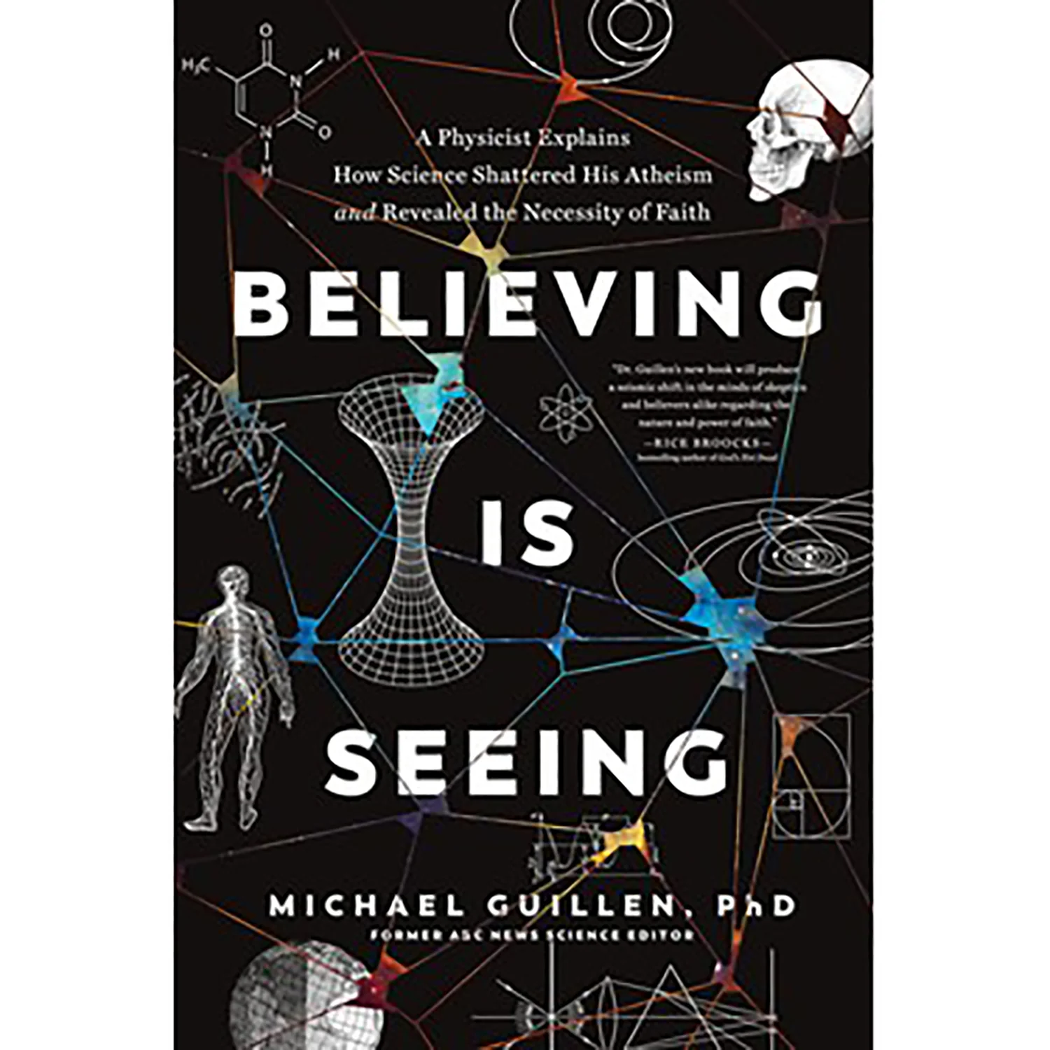 Believing is Seeing 9781496455581