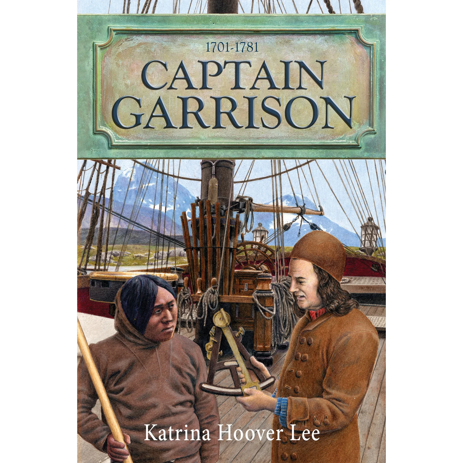 Captain Garrison Book by Katrina Hoover Lee 9781949648966
