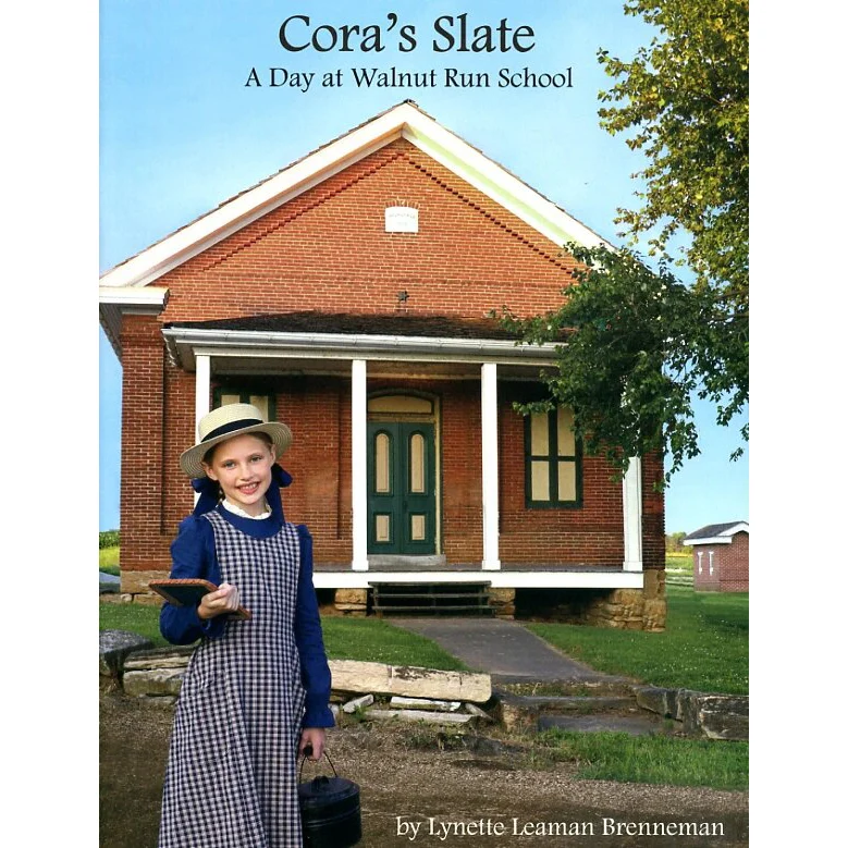 Cora's Slate: A Day at Walnut Run School Book by Lynette Leaman Brenneman 9780985973728