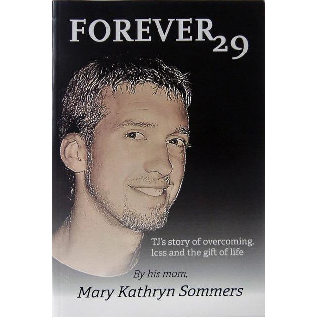 Forever 29 Book by Mary Kathryn Sommers ISBN 9780692063422