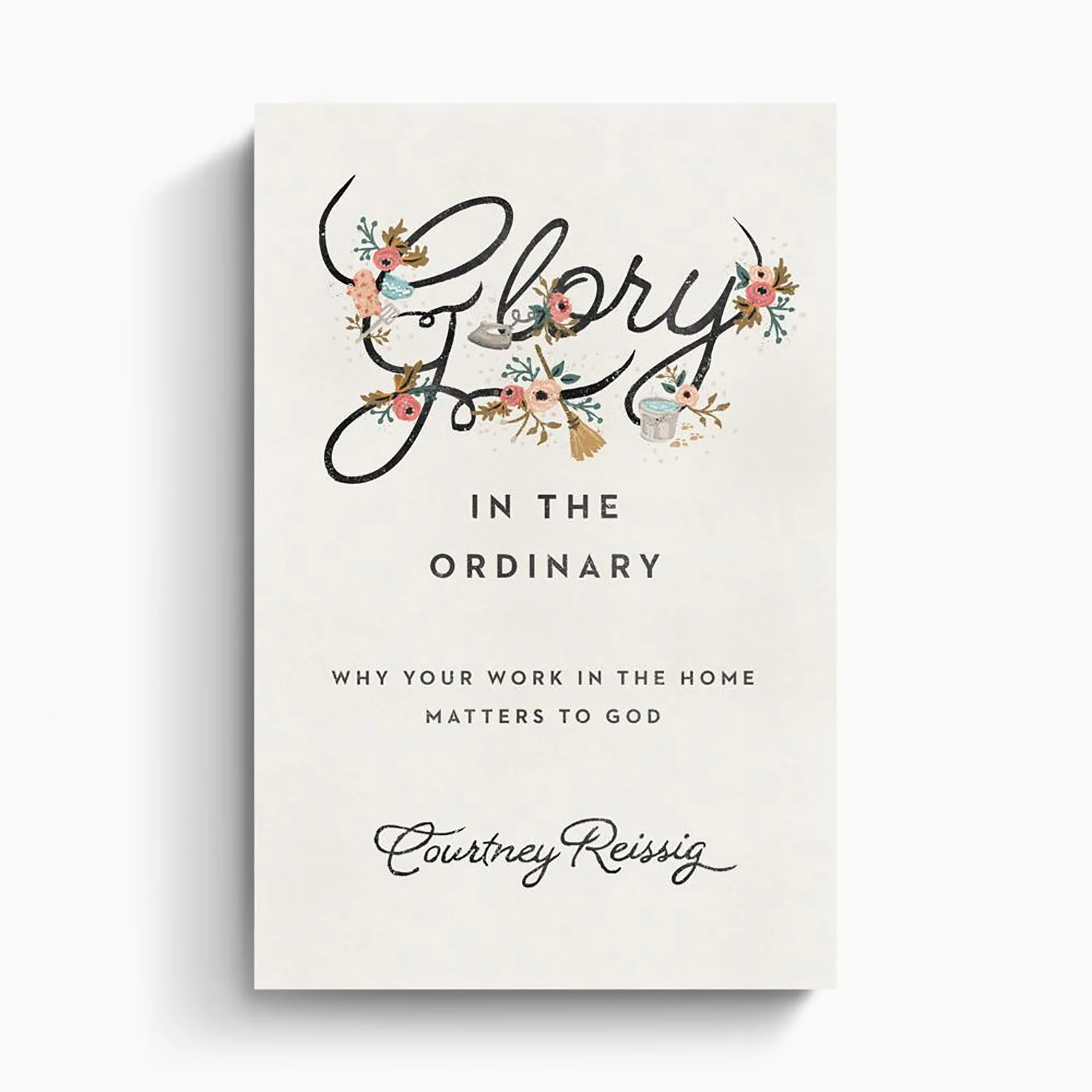 Glory in the Ordinary 52670