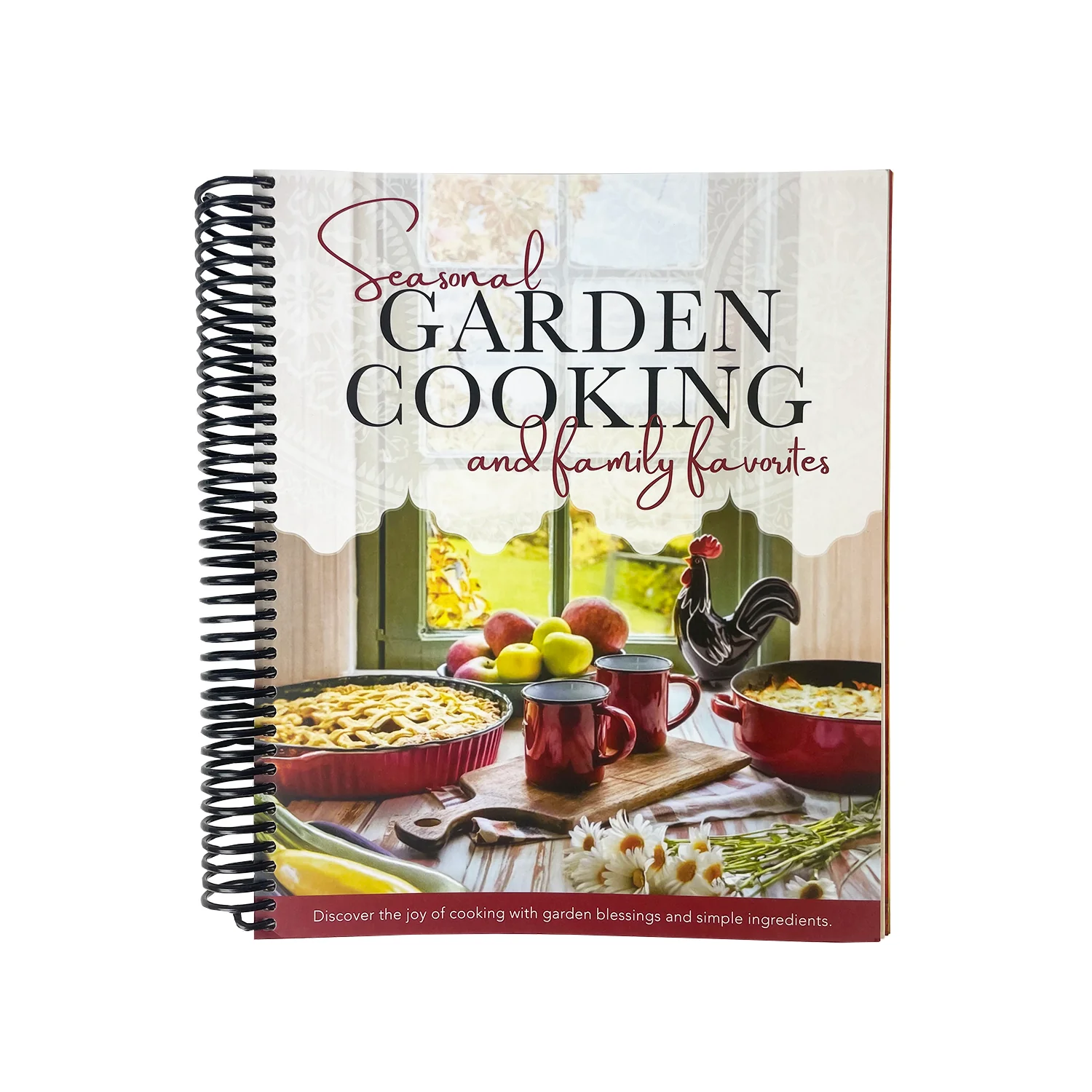 Seasonal Garden Cooking and Family Favorites Cookbook