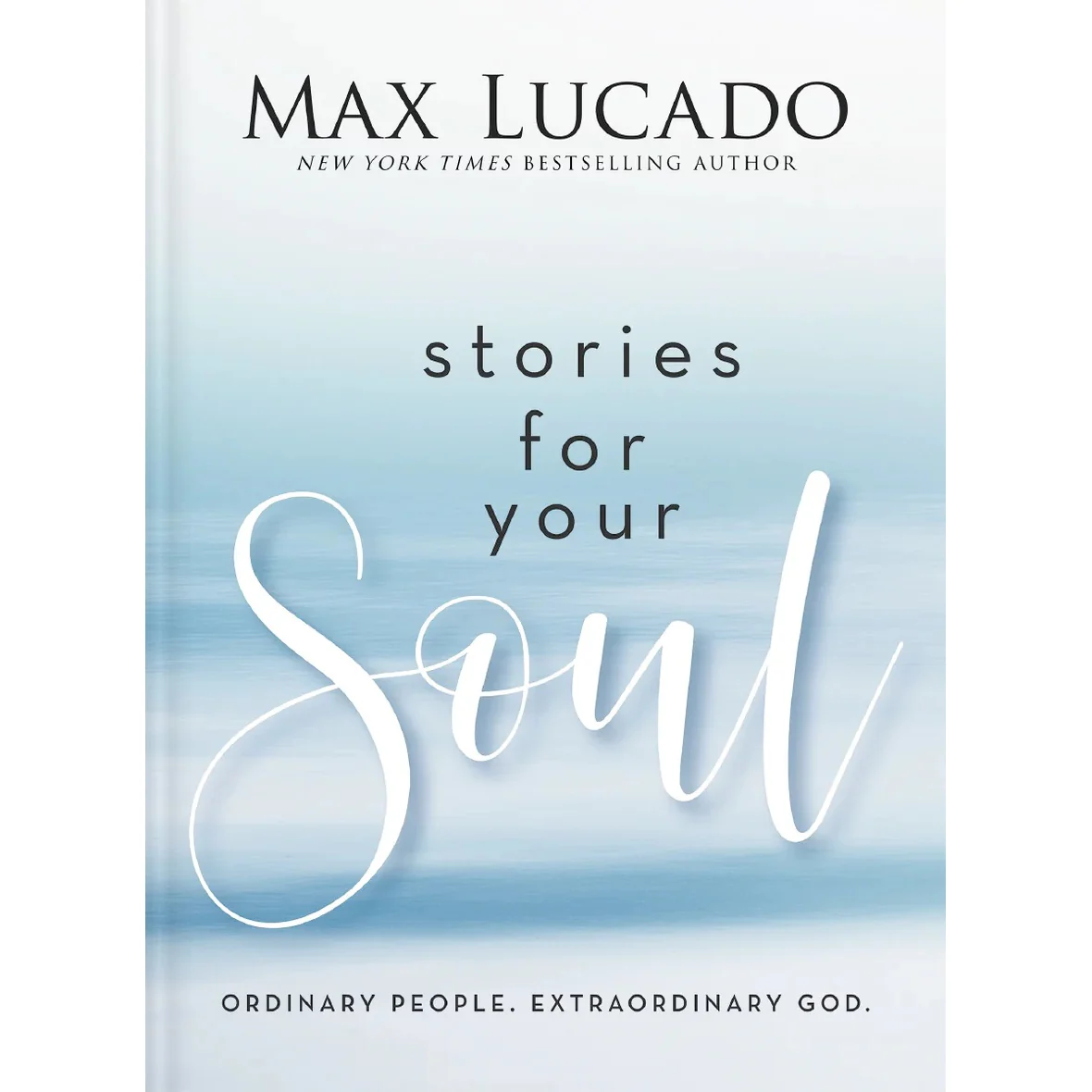 Stories for Your Soul 9781400339624