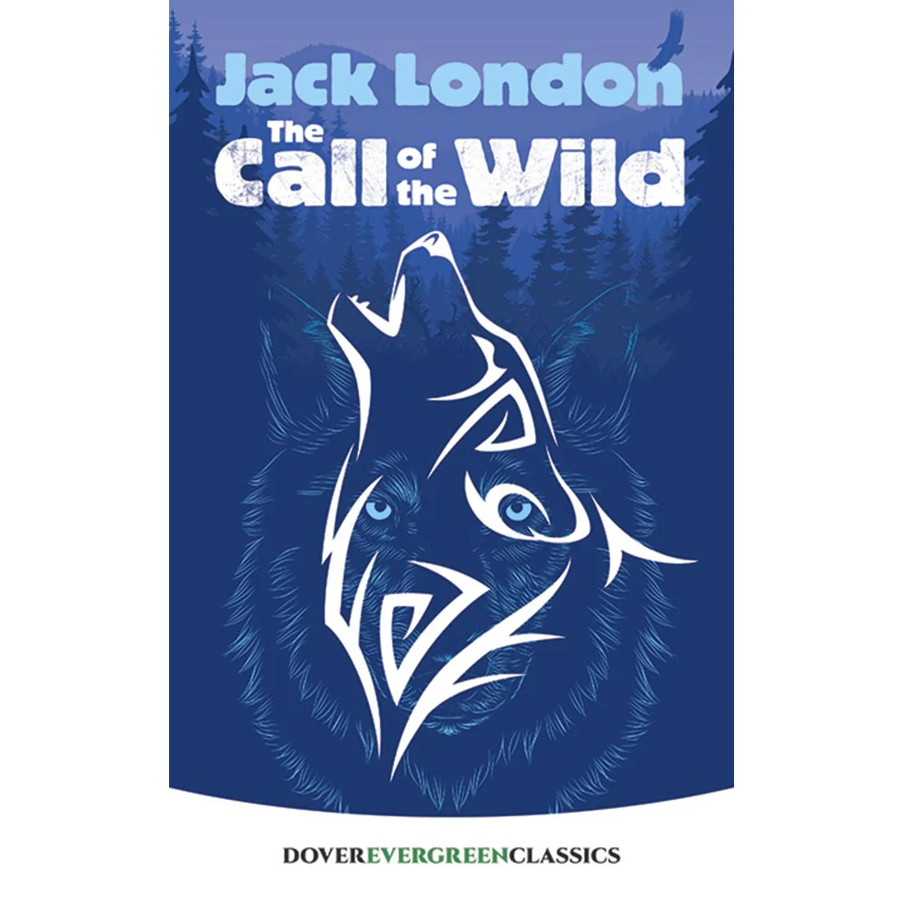 The Call of the Wild Book by Jack London 9780486434230